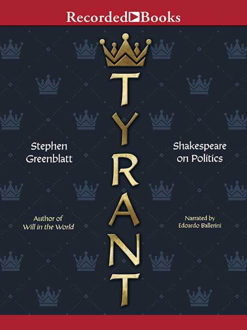 Title details for Tyrant by Stephen Greenblatt - Wait list